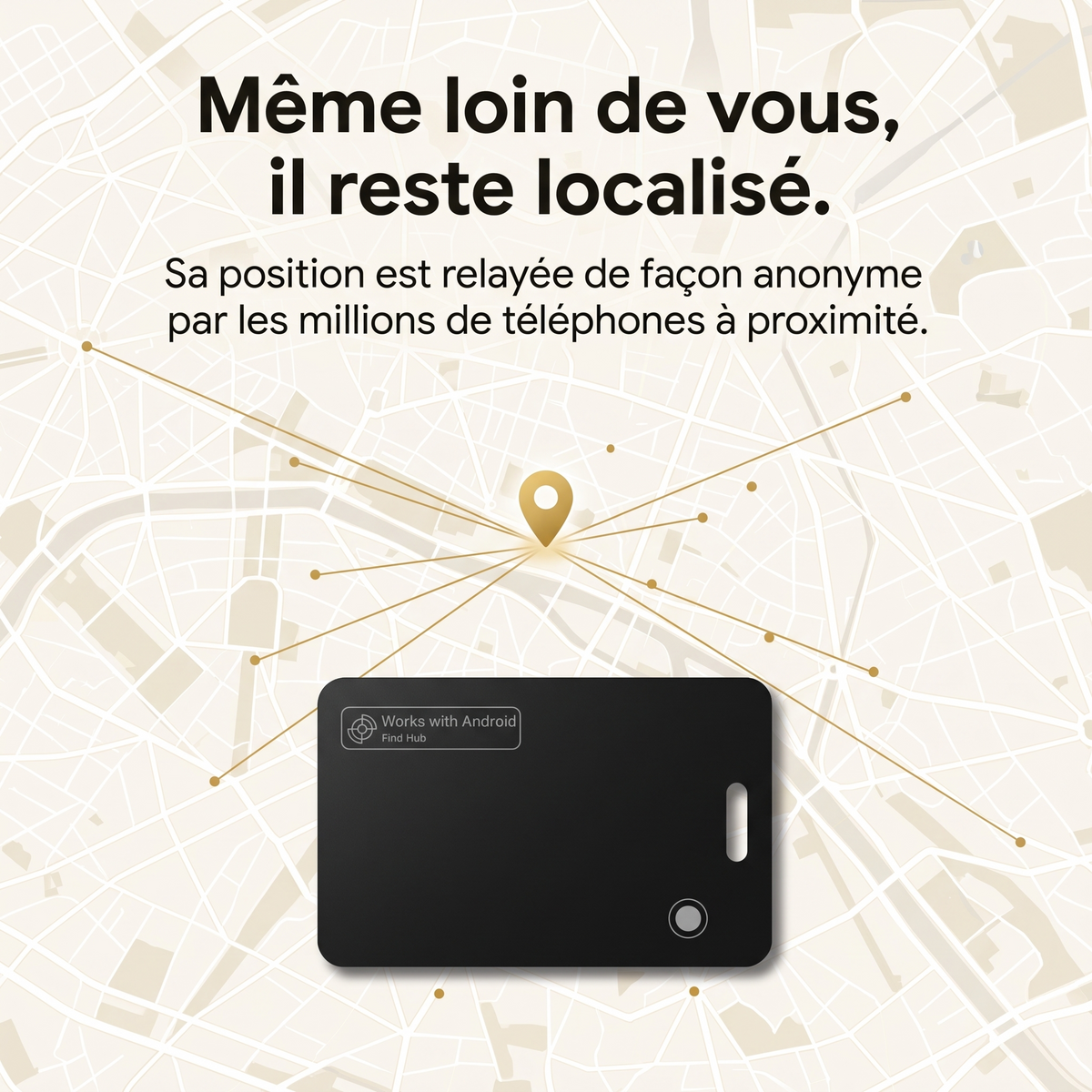 Même loin de vous, votre portefeuille reste localisé grâce aux téléphones à proximité
